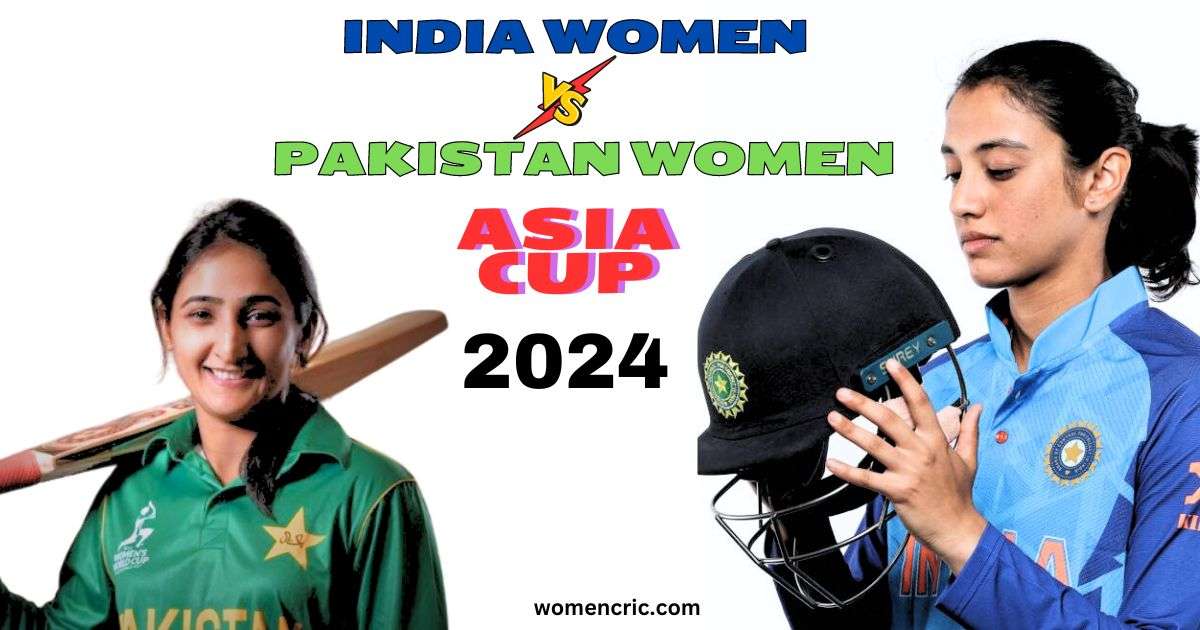 India Women Vs Pakistan Women Asia Cup