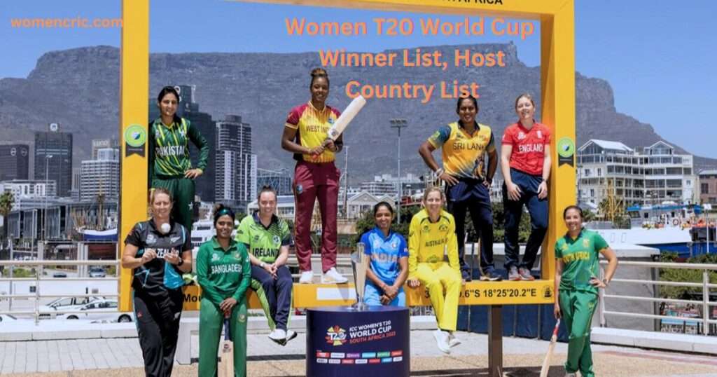 Women T20 World Cup Winner List, Host Country List,जानते है सब कुछ हिंदी में