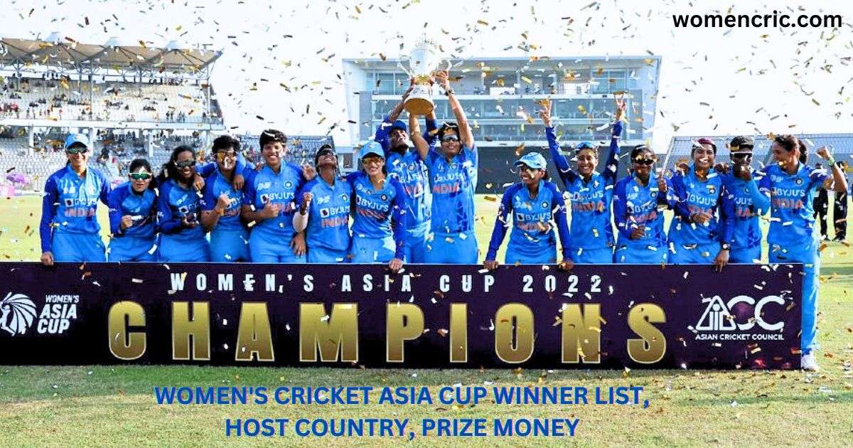 Women's Cricket Asia Cup Winner List, Host Country, Prize Money